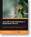 Java EE 6 with GlassFish 3 Application Server